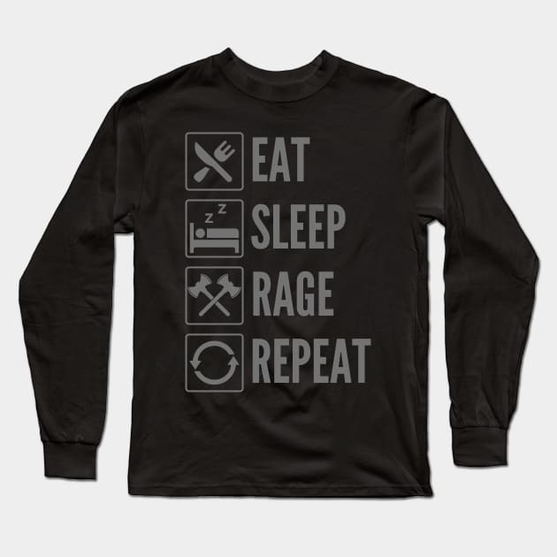 Eat, Sleep, Rage and Repeat - D&D Barbarian Class Long Sleeve T-Shirt by DungeonDesigns